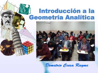 Introducción a la
Geometría Analítica
 