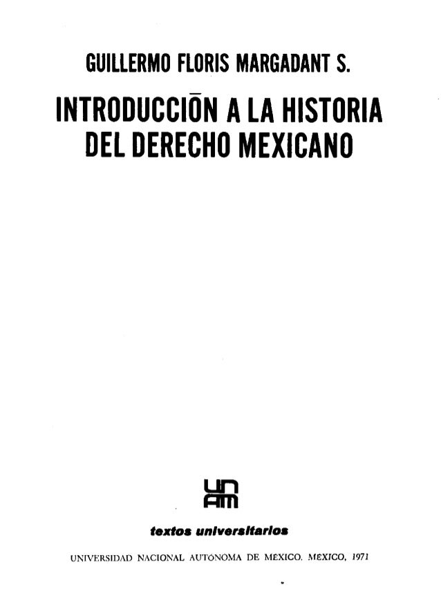introduccion a la historia del derecho mexicano