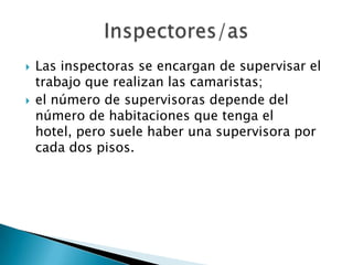 DEPARATAMENTO DE RECEPCIÓNDEPARTAMENTO DE AMA DE LLAVESDEPARTAMENTO DE INGENIERÍA DEPARTAMENTO DE MANTENIMIENTO Y REDECORACIÓN.DEPARTAMENTO DE VENTASDEPARTAMENTO DE ALIMENTOS Y BEBIDASDEPARTAMENTO DE CONTABILIDADDEPARTAMENTO DE PERSONAL(TALENTO HUMANO)DEPARTAMENTO DE SEGURIDADDEPARTAMENTOS DE UN HOTEL