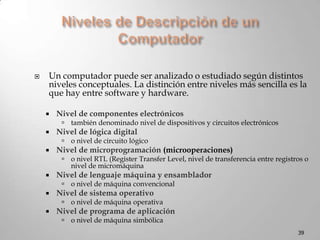 Datos comparativos entre CPU, caché y memoria principal (los valores dados son órdenes de magnitud)24