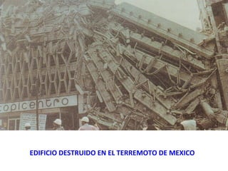 EDIFICIO DESTRUIDO EN EL TERREMOTO DE MEXICO 