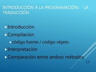 Introduccion a la programacion | PPTX
