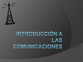 Introducción a las comunicaciones 