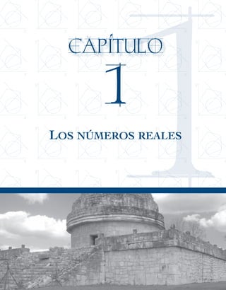 x
y
x
y
x
y
x
y
x
y
x
y
x
y
x
y
x
y
x
y
x
y
x
y
x
y
x
y
x
y
x
y
x
y
x
y
x
y
x
y
x
y
x
y
x
y
x
y
x
y
x
y
x
y
x
y
x
y
x
y
x
y
x
y
x
y
x
y
x
y
x
y
x
y
x
y
x
y
x
y
x
y
x
y
1
Los números reales
CAPITULO
1
 