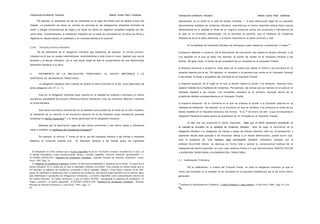 Introducción al Derecho Tributario

Alberto Carlos Pacci Cárdenas

Por ejemplo, la prestación de dar se manifiesta en el pago del tributo que se realiza a favor del

Introducción al Derecho Tributario

Alberto Carlos Pacci Cárdenas

operaciones: a) La venta en el país de bienes muebles...". A esta descripción legal de un supuesto

Estado. La prestación de hacer en cambio se concreta en las obligaciones tributarias formales de

denominamos hipótesis de incidencia tributaria; mientras que el hecho imponible estará dado cuando

emitir u otorgar comprobantes de pago y en llevar los libros y/o registros contables exigidos por ley,

efectivamente en la realidad el titular de un negocio comercial venda sus productos o mercancías en

entre otros. Contrariamente, la prestación tributaria de no hacer se concretará en no llevar los libros y

el pals en un momento determinado, Do lo afirmado se advierto, quo la hipótosis do incidencia

registros en idioma distinto al castellano y en moneda distinta a la nacional.

tributaria se da en el plano abstracto, y el hecho imponible en el plano concreto o real.

2.3.6.

En la hipótesis de incidencia tributaria se distinguen cuatro aspectos o elementos. A saber: 46

Vínculo juríd ico-tributario
De los elementos de la obligación tributaria que acabamos de exponer, el vinculo juridico-

a) Aspecto Material u objetivo: Es la descripción de una acción que realiza el deudor tributario o de

tributario es el que no puede materializarse, entendiéndose a éste como el nexo, ligamen que une al

una situación en el que se halla. Por ejemplo: la acción de vender en el Impuesto General a las

acreedor y al deudor tributario, por el que aquél exige de éste el cumplimiento de una determinada

Ventas. De igual modo, el hecho de ser propietario de un inmueble en el Impuesto Predial

prestación tributaria a su favor.
b) Aspecto personal o subjetivo: Esta dado por el sujeto que realiza el hecho o se encuadra en la
3.

NACIMIENTO

DE

LA

OBLIGACIÓN

TRIBUTARIA.-

EL

HECHO

IMPONIBLE Y

LA

HIPÓTESIS DE INCIDENCIA TRIBUTARIA.La obligación tributaria nace cuando se realiza el hecho previsto en la ley. como generador de
dicha obligación (Art 2 o , C. T.).

situación descrita por la ley. Por ejemplo, el vendedor o la persona que vende en el Impuesto General
a las Ventas. El titular o propietario del inmueble en el Impuesto Predial.
c) Aspecto espacial: Es el lugar en el cual el deudor realiza la acción o la situación, descrita como
aspecto material de la hipótesis de incidencia. Por ejemplo, las ventas que se realicen en el pais en el
Impuesto General a las Ventas. Los inmuebles ubicados en el territorio nacional dentro de la

Esto es. la obligación tributaria nace cuando en la realidad se produce o acontece un hecho

jurisdicción distrital correspondiente en el Impuesto Predial.

económico susceptible de producir efectos jurídicos tributarios y que se encuentra descrito o previsto
en la ley tributaria.

d) Aspecto temporal: Es el momento en el que se produce la acción o la situación descrita en la
hipótesis de incidencia. Por ejemplo, en el momento en que se verifique o se produzca la venta de los

Ese hecho económico acontecido en la realidad como puede ser la venta de un bien mueble o
la prestación de un servicio si se encuentra descrito en la ley tributaria como transacción gravada
constituye el hecho Imponible 4 4 o el hecho generador de la obligación tributaria.

bienes muebles en el Impuesto General a las Ventas. Si al 1 o de enero del año a que corresponda la
obligación tributaría el sujeto pasivo es propietario de un inmueble en et Impuesto Predial.
Si bien una vez producido el hecho imponible - dado que el hecho económico acontecido en

Mientras que la descripción legal de ese hecho económico o del hecho sujeto a tributación
viene a constituir la hipótesis de Incidencia tributaria 4 *.
Por ejemplo, el artículo 1 o inciso a) de la Ley del Impuesto General a las Ventas e Impuesto
Selectivo al Consumo precisa que

"el Impuesto General a las Ventas grava las siguientes

la maridad se encuadra en la hipótesis de incidencia tributaria - éste da lugar al nacimiento de la
obligación tributaria o la obligación de tributar o pagar los tributos debidos, esto es, la transacción u
operación resulta estar gravada o se encuentra afecta a un tributo determinado, puede ocurrir que,
ante

la existencia

de

"una

hipótesis

legal neutralizante

tributaria"

calificativo

utilizado

por

el

profesor VILLEGAS Héctor, se destruya en forma total o parcial la consecuencia habitual de la
realización del hecho imponible, en cuyo caso estamos frente a lo que denominamos INAFECTACION
El tributarisla Al al iba sostiene que el hecho imponible ha de ser "un hecho concreto, ocurrido hie et nunc, en
el mundo fenoménico, como acontecimiento fáctico, sensible, palpable, concreto, material, aprchensible...".ATALIBA GERALDO.- Hipótesis de Incidencia Tributaria.- Instituto Peruano de Derecho Tributario.- LimaPerú- 1987. Pág. 76.
La hipótesis de incidencia tributaria contiene la descripción hipotética y abstracta de un hecho. Es parte de la
norma tributaria. Es el medio por el cual el legislador instituye un tributo. Esta creando un tributo desde que la
le)' describa su hipótesis de incidencia, asociando a ella el mandato "pague". Estas lineas, expresa ATAL1BA,
ponen de manifiesto la distinción entre la hipótesis de incidencia, descripción legal hipotética de los hechos aptos
para determinar el nacimiento de obligaciones tributarias, y el hecho imponible como concretización efectiva de
los hechos descritos. Al "plano abstracto" a que se refiere ALESS1 corresponde la hipótesis de incidencia. Al
"plano concreto", el hecho imponible. ATALIBA GERALDO- Hipótesis de Incidencia Tributaria.- Instituto
Peruano de Derecho Tributario- Lima-Perú- 1987.- pág. 77,
95

o EXENCIÓN TRIBUTARIA y EXONERACIÓN TRIBUTARIA.
3 . 1 . Inafectación Tributaria
Por la inafectación, a criterio del Tribunal Fiscal, no nace la obligación tributaria ya que el
hecho que acontece en la realidad no se encuadra en el supuesto establecido por la ley como hecho
generador

46

Instituto de Administración Tributaria.- Código tributario I. parte peñera!.- Lima-Perú- 2000.- pág. 67 y 68.

%

 