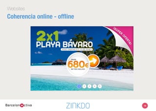 19
Websites
Coherencia online - ofﬂine
 