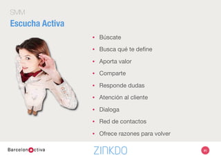 SMM
Monitorización
•  Monitorizar no es oír
•  ¿Eso es mucho o es poco?
•  Asociación a territorios
•  Provocada por acciones concretas
•  Comparativas (marcas, histórico)
•  Monitorización semántica
•  Herramientas
•  Radian6, Asomo, Websays, Brandchats, Sysomos, Brandwatch,
Buzzmetrics (Nielsen), Meltwater, etc.
61
 