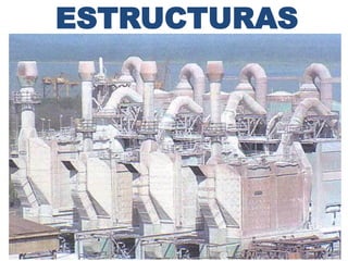 ESTRUCTURAS
 