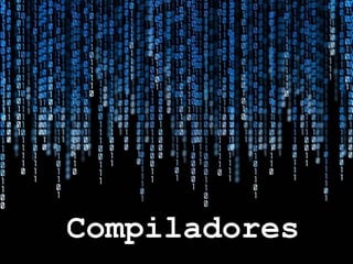 Compiladores

 