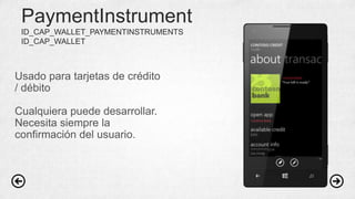 PaymentInstrument
ID_CAP_WALLET_PAYMENTINSTRUMENTS
ID_CAP_WALLET
 
