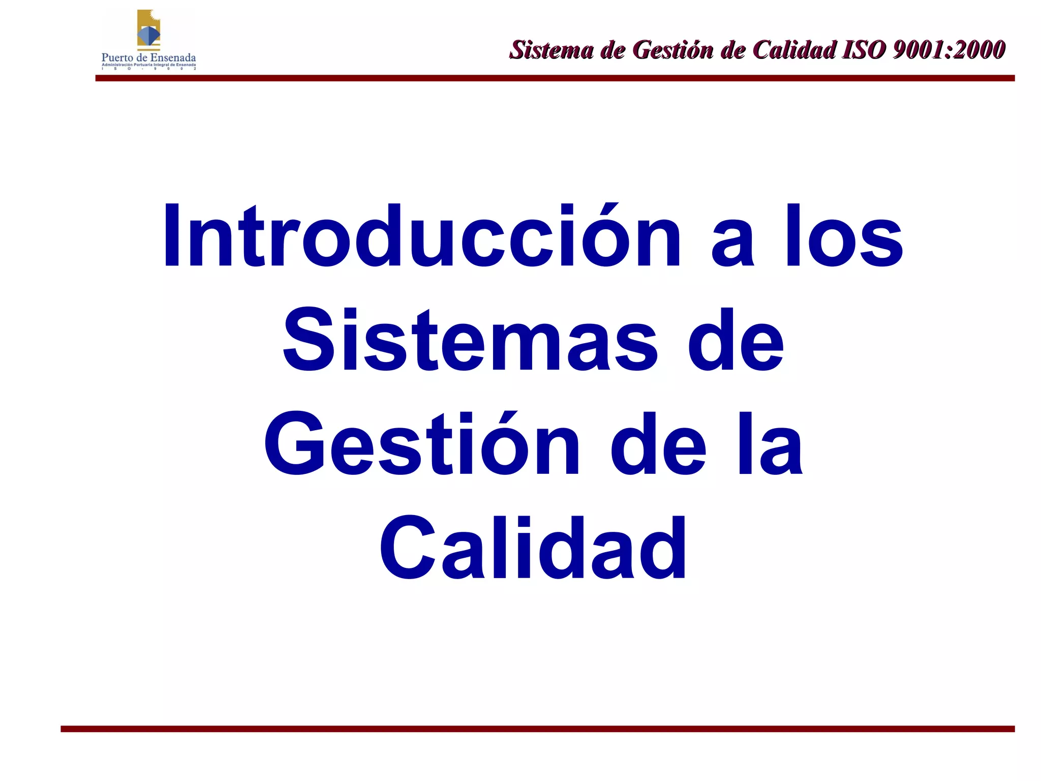 Introducción a los sistemas de Gestión de Calidad | PPT