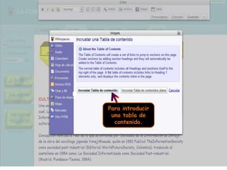 Para introducir una tabla de contenido.