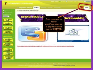 Para comenzar a hacer modificaciones en la pagina se debe marcar EDITAR