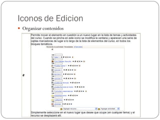 Iconos de Edicion
 Organizar contenidos
 