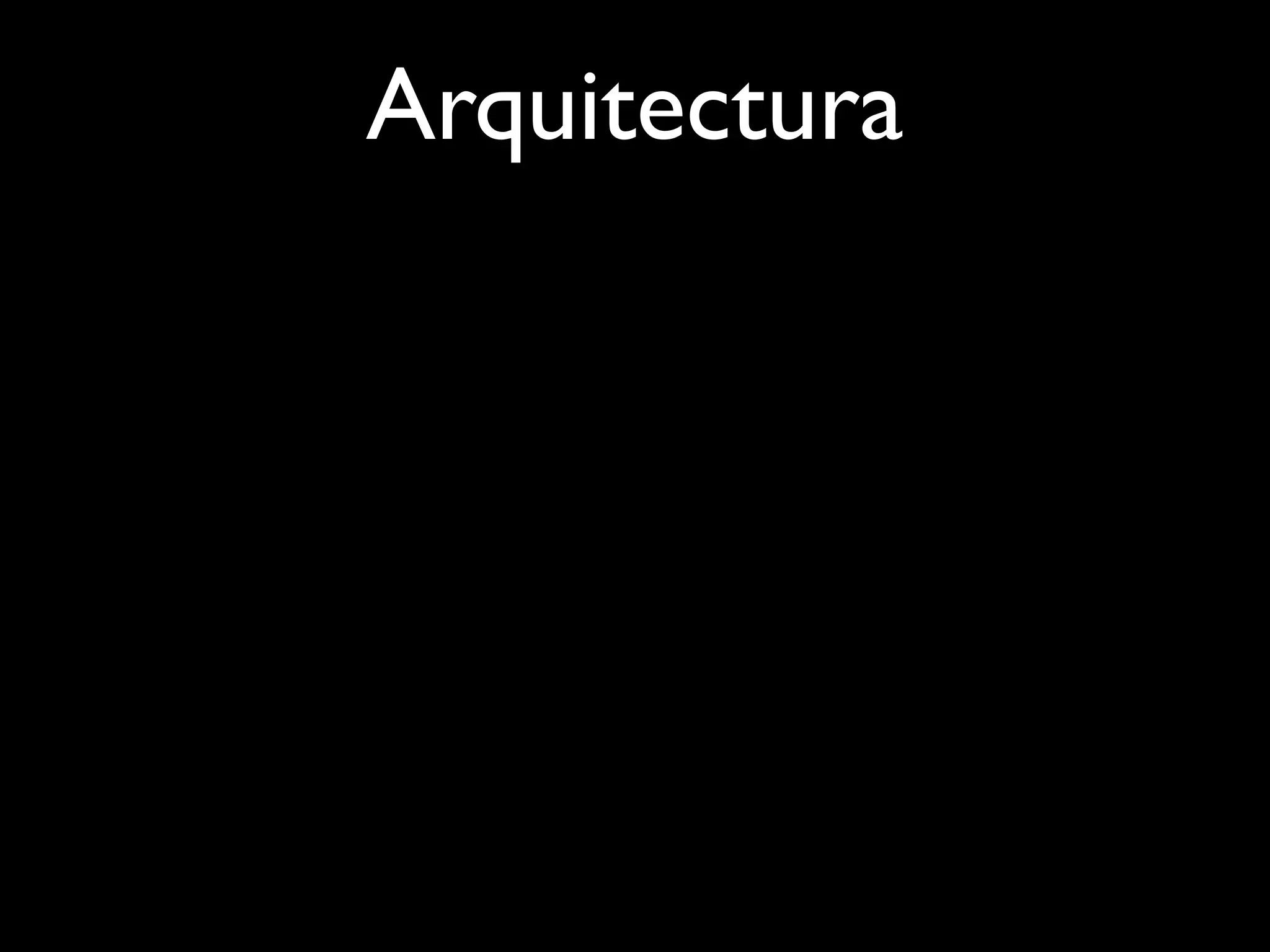 Arquitectura
 