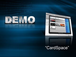 “CardSpace”
 