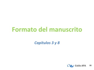 Formato del manuscrito Capítulos 3 y 8 