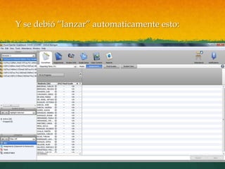 Y se debió “lanzar” automaticamente esto:
 