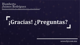 www.hjr.com.mx
¡Gracias! ¿Preguntas?
 