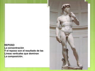 REPOSO
La concentración
Y el reposo son el resultado de las
Líneas verticales que dominan
La composición.
 
