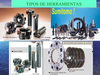 TIPOS DE HERRAMIENTAS
 
