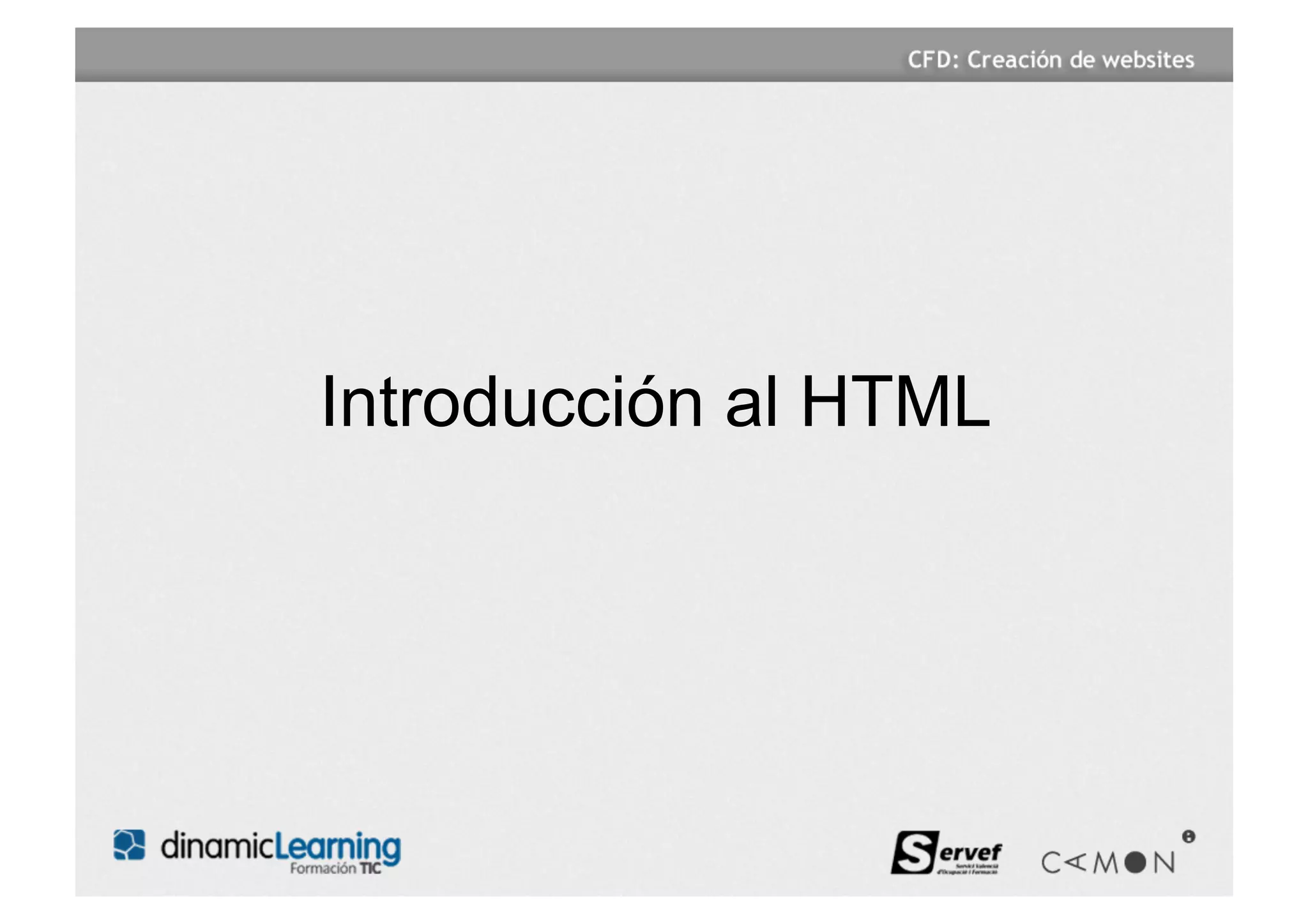 Introducción al HTML
 