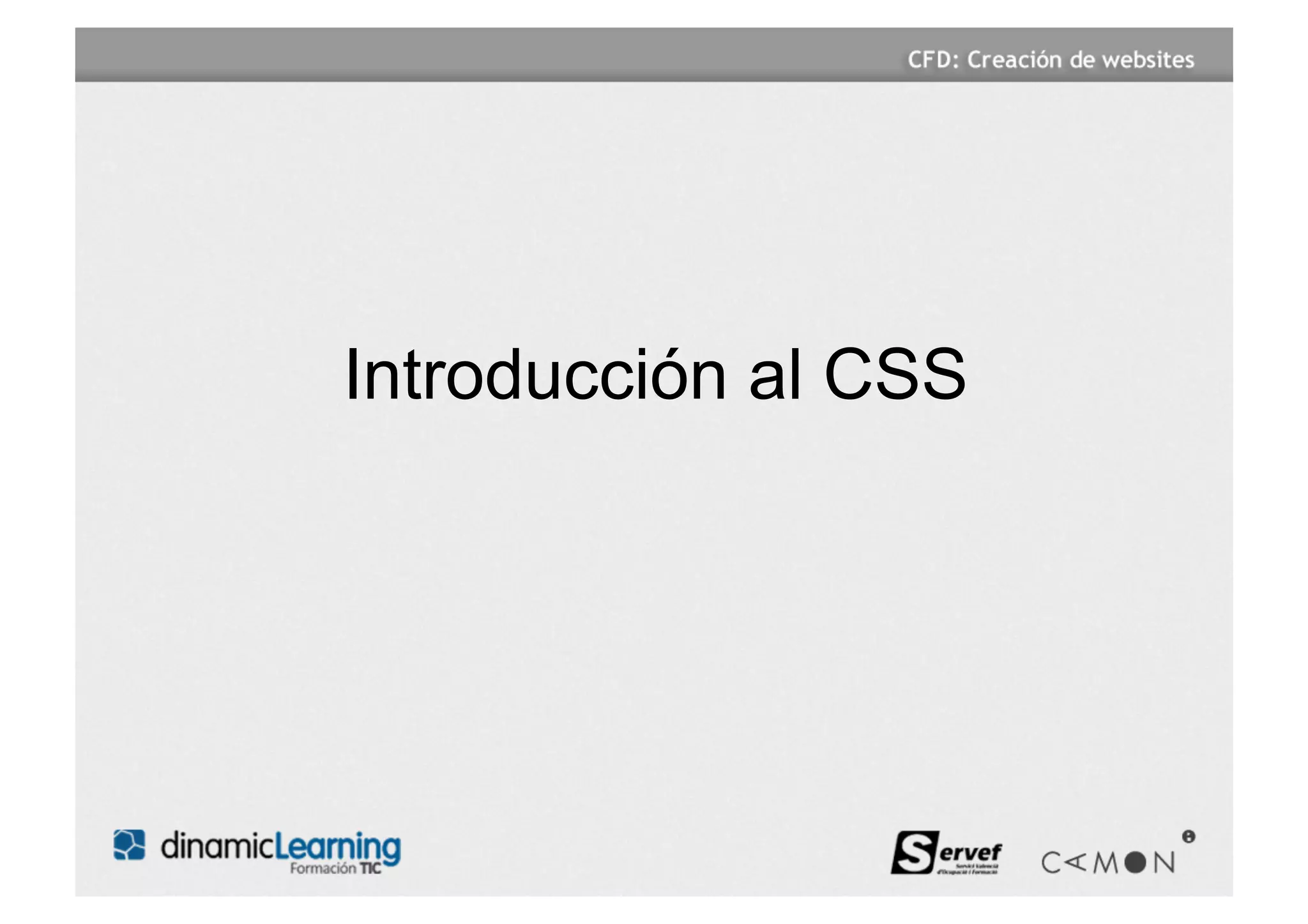 Introducción al CSS
 