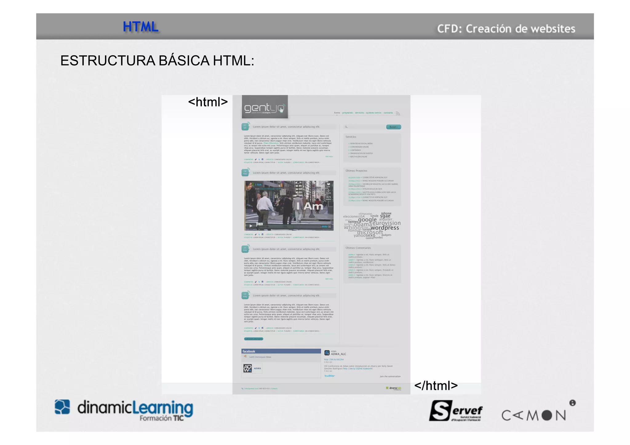 HTML

ESTRUCTURA BÁSICA HTML:
 