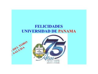 75 AÑOS UNIVERSIDAD DE PANAMA