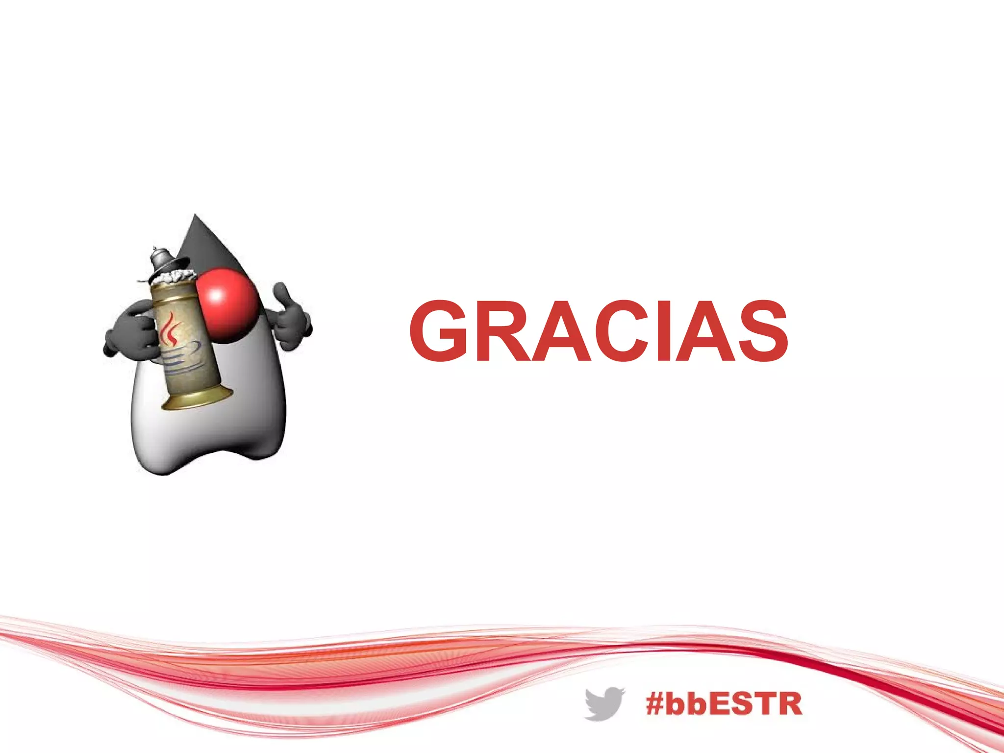 GRACIAS
 