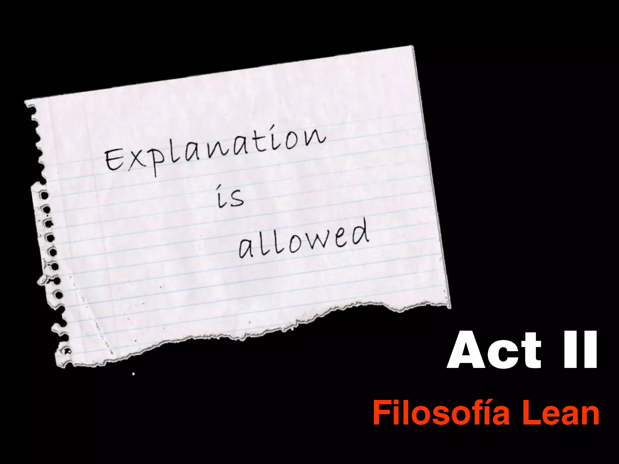 Act IIFilosofía Lean