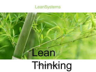 LeanSystems Lean Thinking www.leansystems.es 