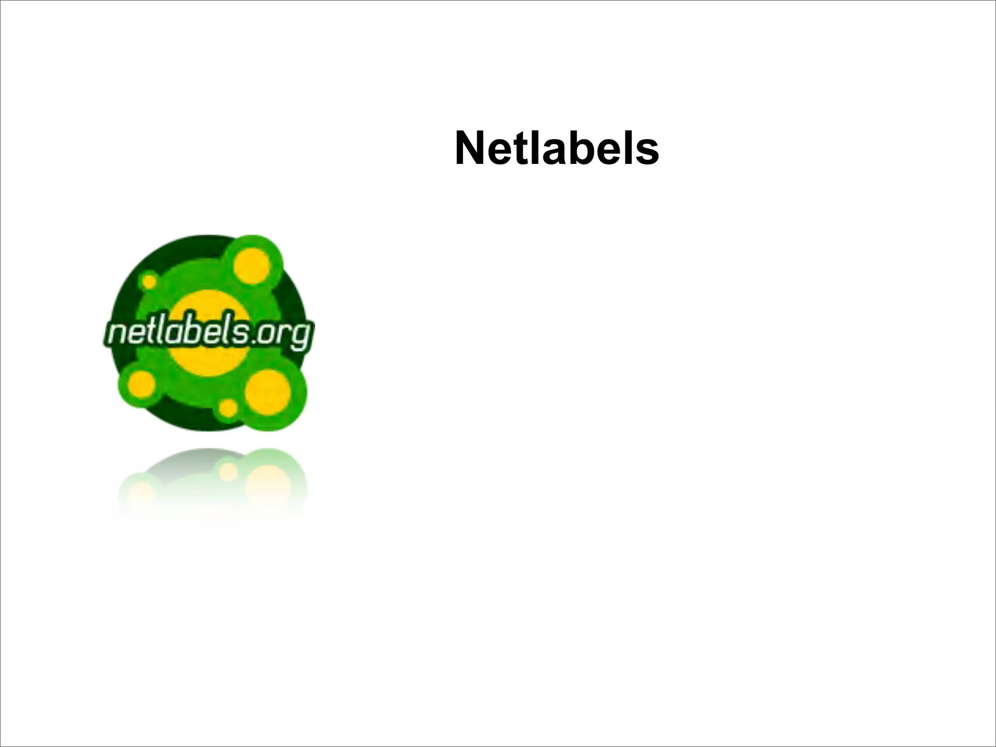 Netlabels
 
