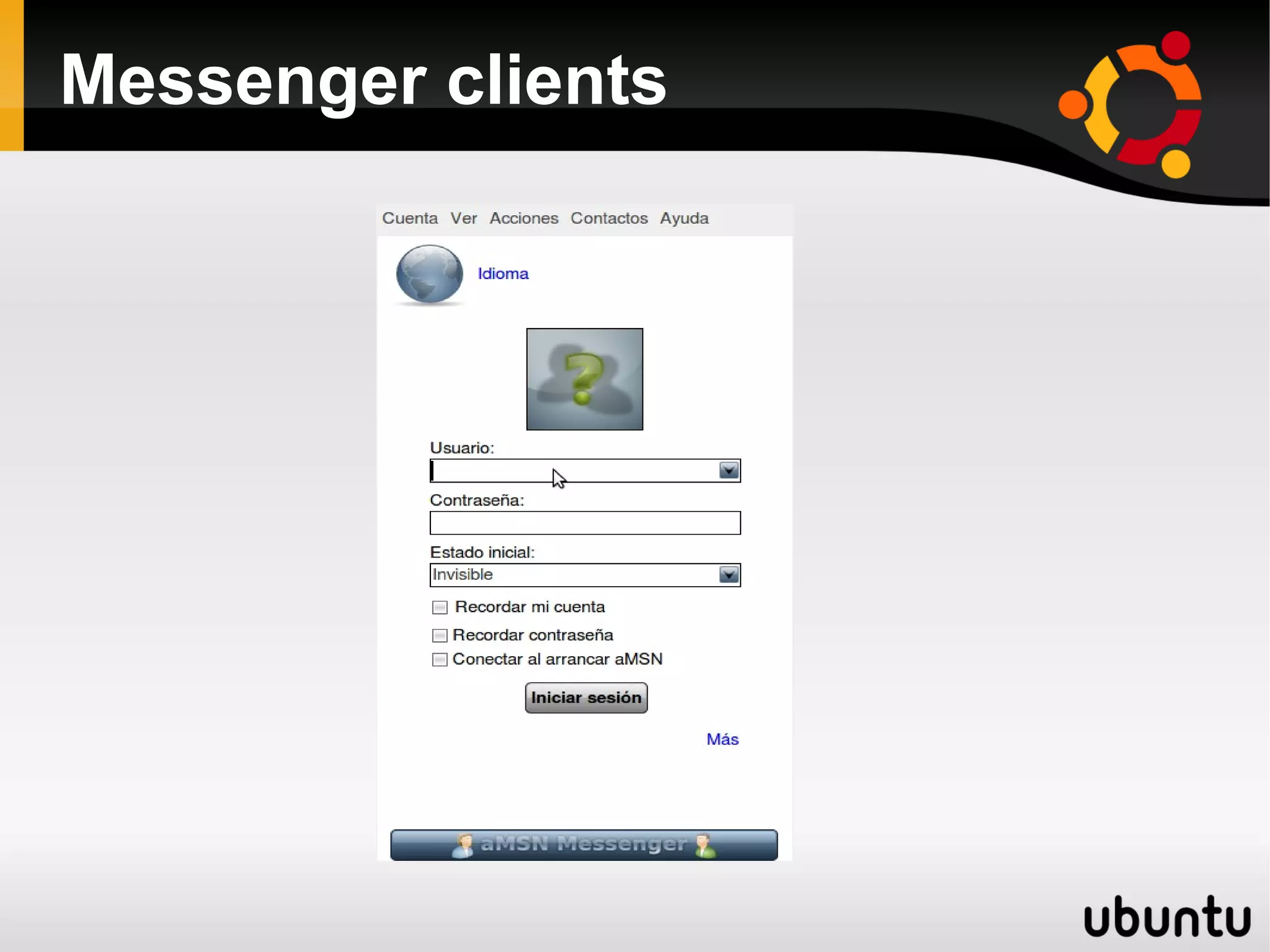 Messenger clients
 