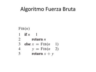 Algoritmo Fuerza Bruta
 