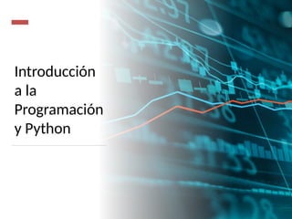 Introducción a la Programacion en Python Básica | PPTX