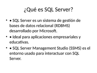 Introduccion_SQL_SQLServer CONCEPTOS BASICOS .pptx