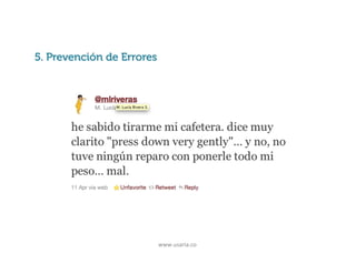 Principios básicos de usabilidad
5. Prevención de Errores

www.usaria.co	
  

 