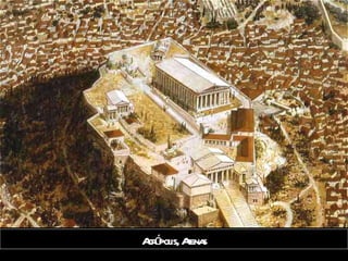 Acrópolis, Atenas 