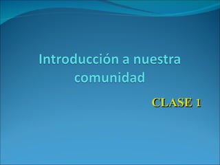 CLASE 1 