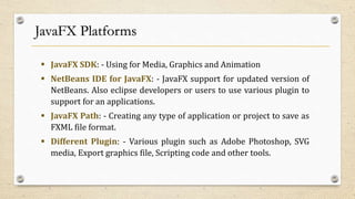 Complete Solution for JavaFX Development - NexSoftSys | PPT
