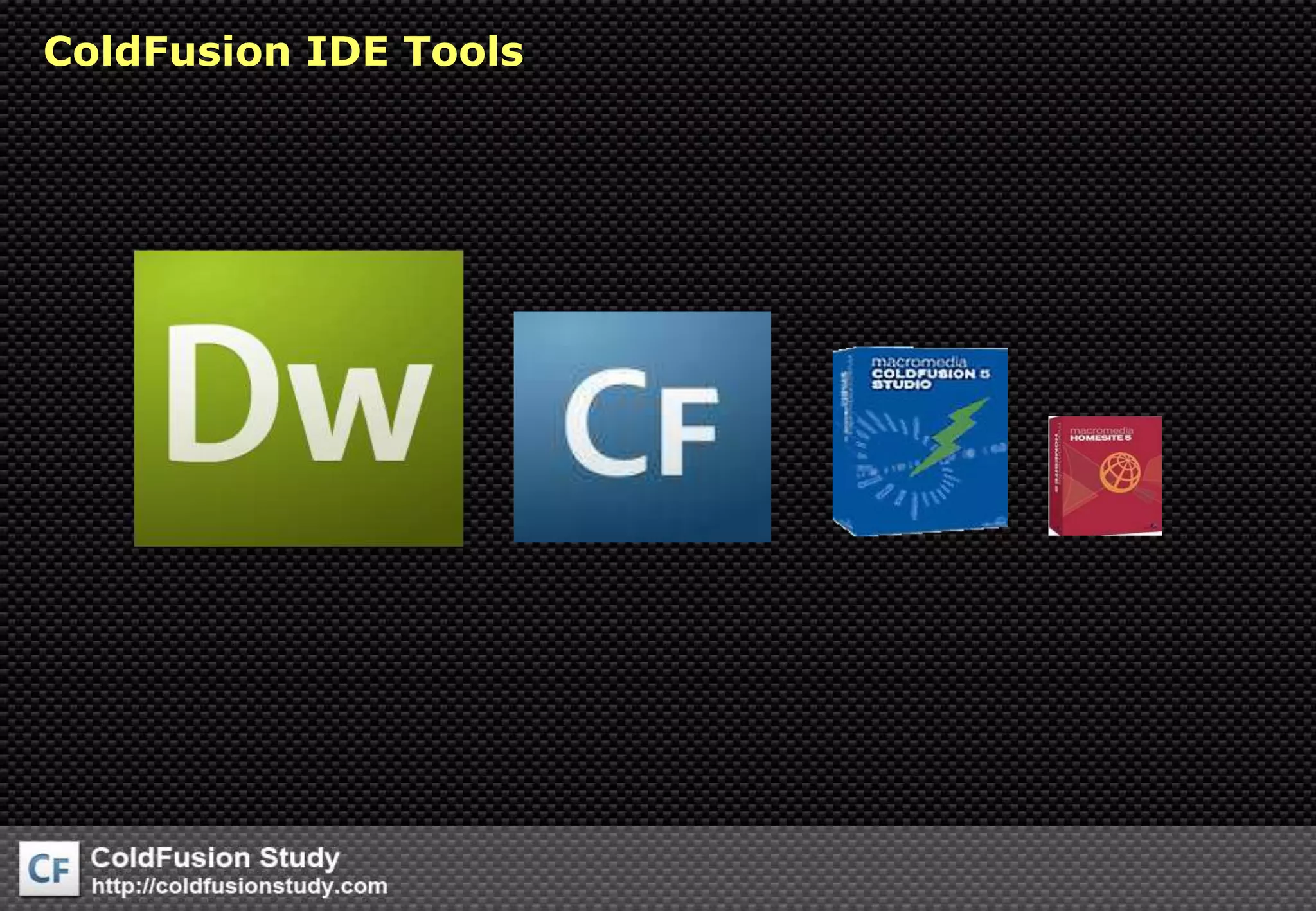 ColdFusion IDE Tools