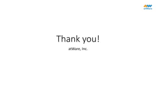 Thank you!
atWare, Inc.
 