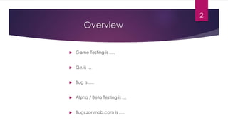Introduce Game Testing And QA | PPTX