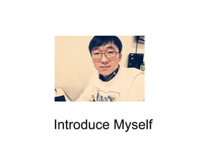 Introduce Myself 