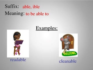 Introduce Prefix and Suffix (Affixes)