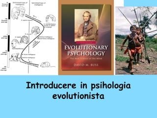 Introducere in psihologia evolutionista 