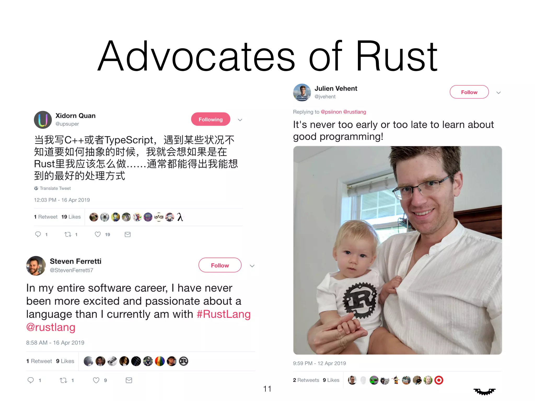 Advocates of Rust
!11
 