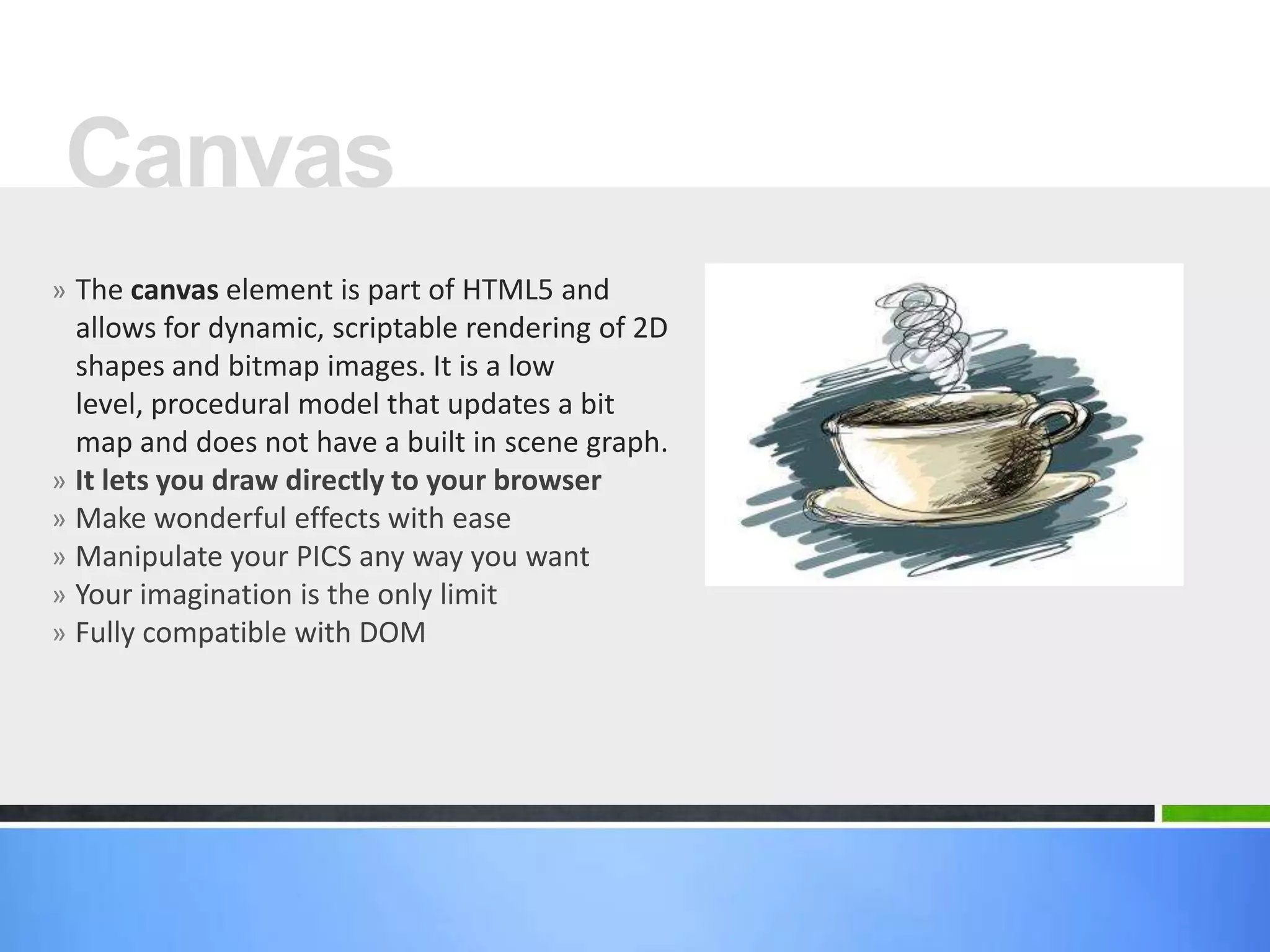2Better Hardware Usage and OS integrationMake maximum use of your client’s local resources.