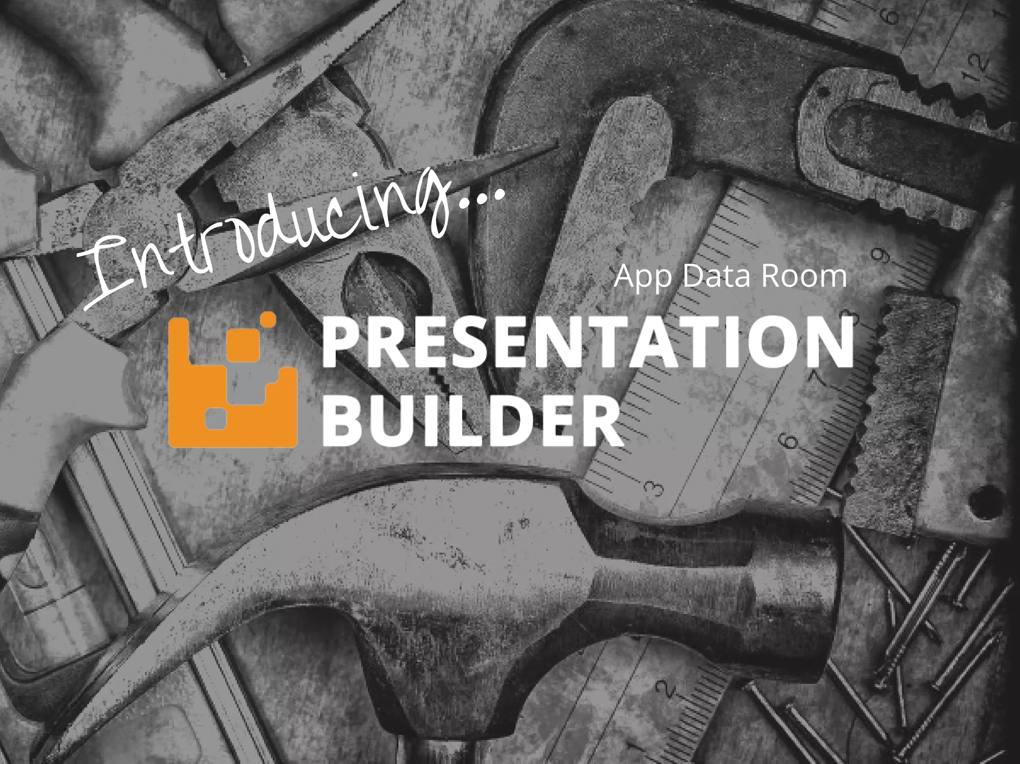 Introducing...
App Data Room